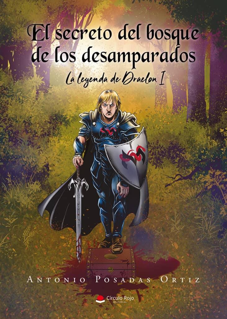 La leyenda de Draelon: El secreto del bosque de los desamparados